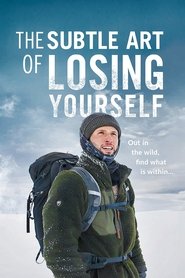 The Subtle Art of Losing Yourself (2024)